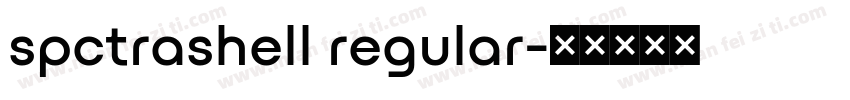 spctrashell regular字体转换